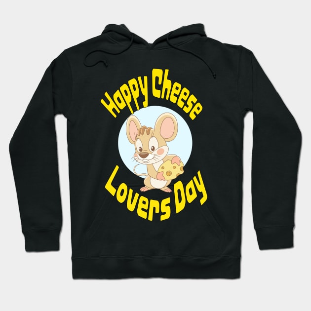 Happy Cheese Lovers Day! Hoodie by MagpieMoonUSA